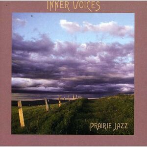 Inner Voices - Prairie Jazz  CD
